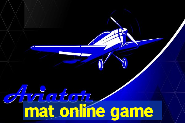 mat online game