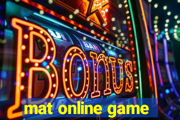 mat online game