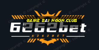 game bài ngon.club