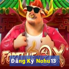 Đăng Ký Nohu13