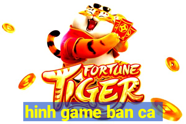 hinh game ban ca