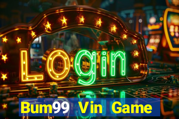 Bum99 Vin Game Đánh Bài Ông Trùm Poker