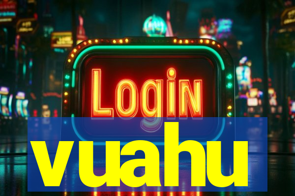 vuahu