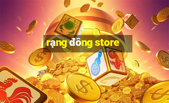 rạng đông store