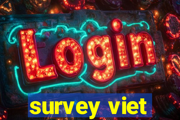 survey viet