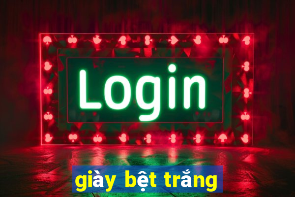 giày bệt trắng