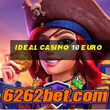 ideal casino 10 euro