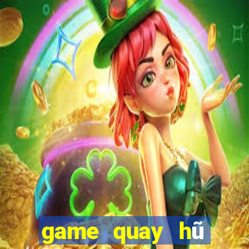 game quay hũ đổi thưởng vip52