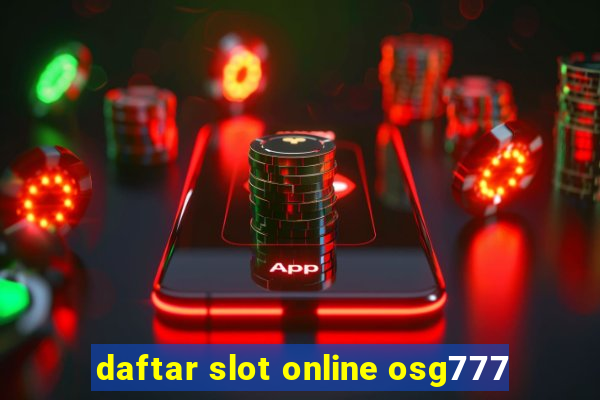 daftar slot online osg777