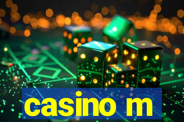 casino m