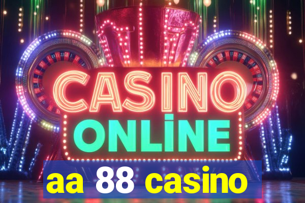 aa 88 casino