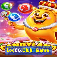 Loc86.Club Game Bài 1 Đổi 1