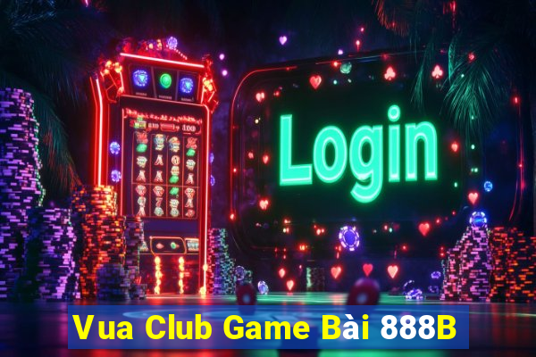 Vua Club Game Bài 888B