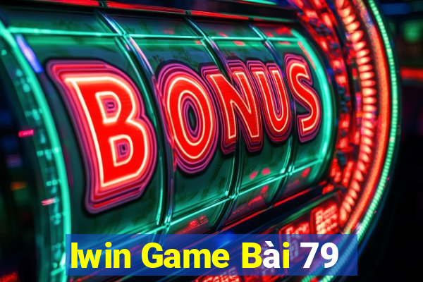 Iwin Game Bài 79