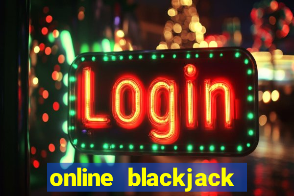 online blackjack for real money