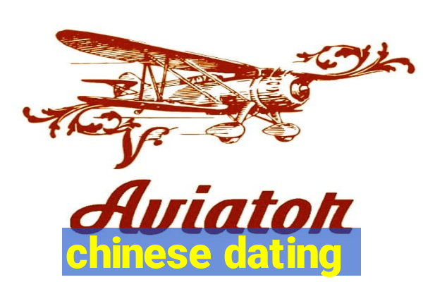 chinese dating