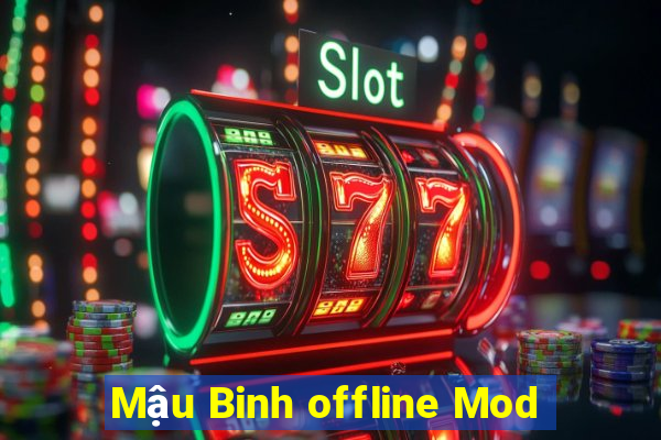 Mậu Binh offline Mod