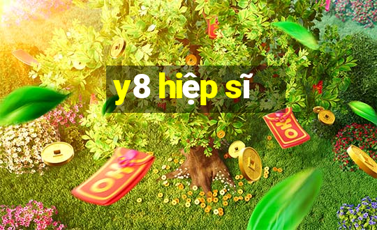 y8 hiệp sĩ