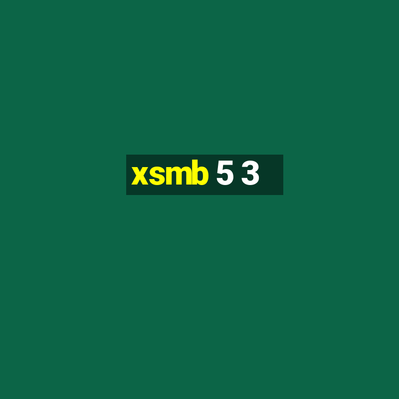 xsmb 5 3