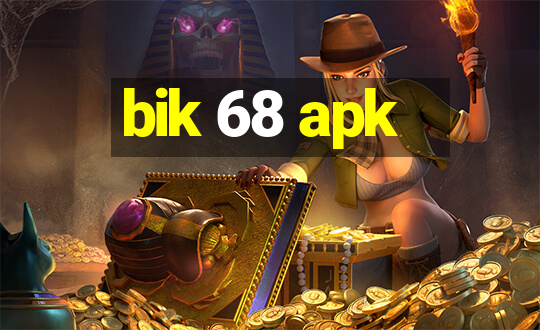 bik 68 apk