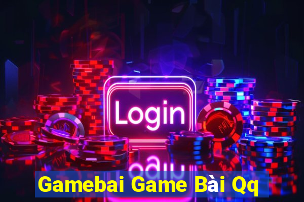 Gamebai Game Bài Qq