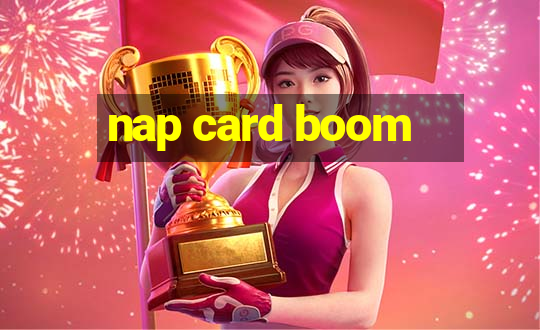 nap card boom