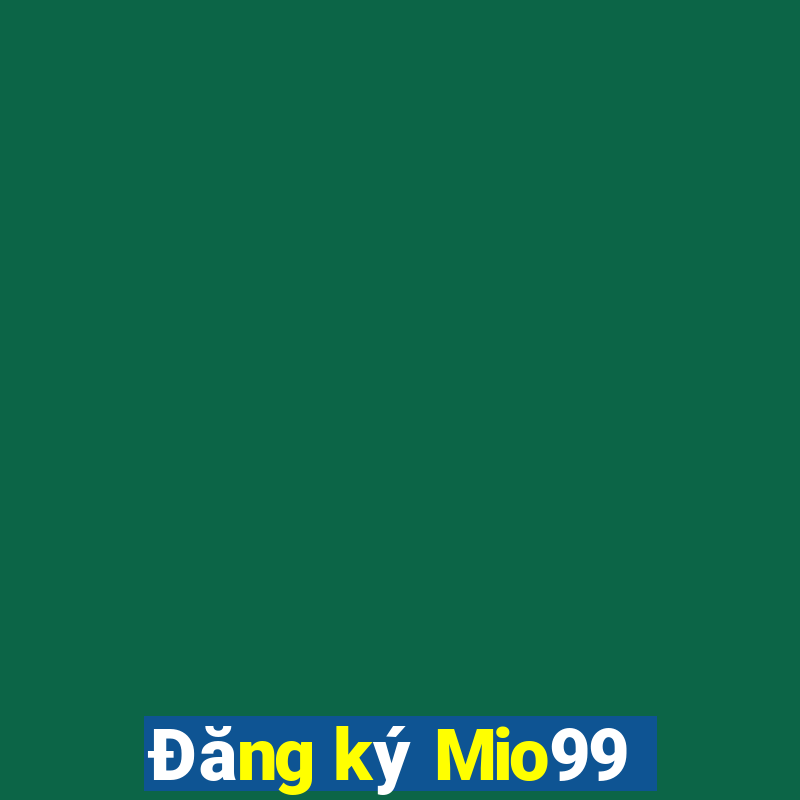 Đăng ký Mio99