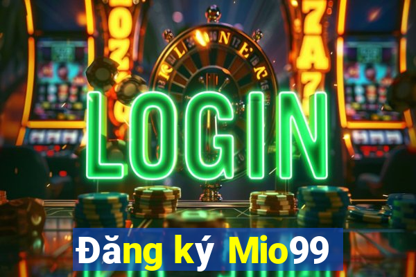 Đăng ký Mio99