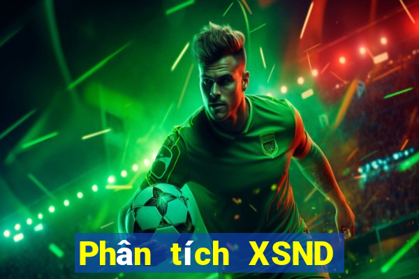 Phân tích XSND thứ Ba