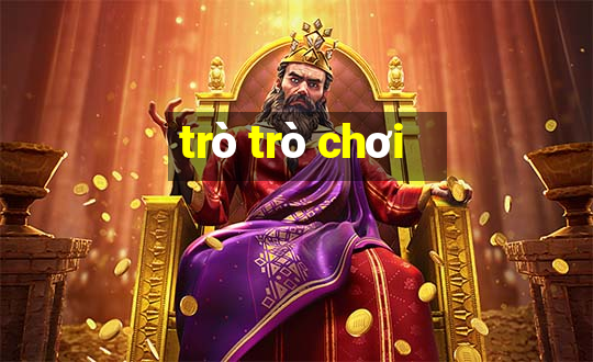 trò trò chơi