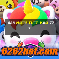 888 Người thật vào 777