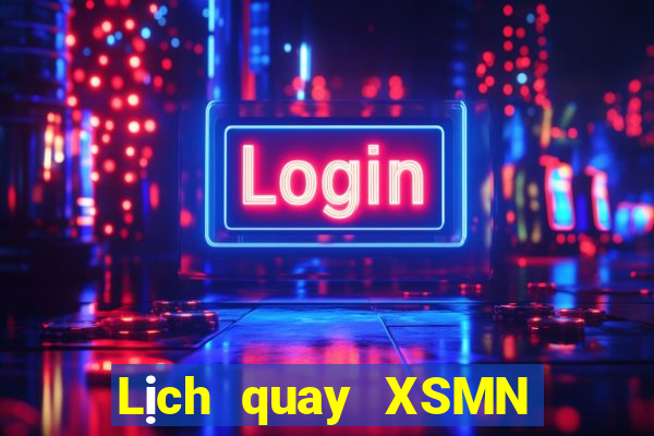 Lịch quay XSMN ngày 28