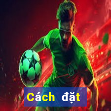 Cách đặt cược XSDN ngày 14