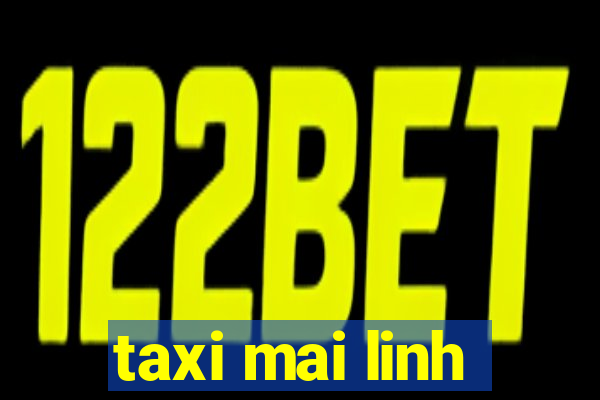 taxi mai linh