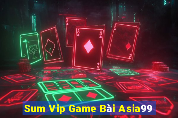 Sum Vip Game Bài Asia99