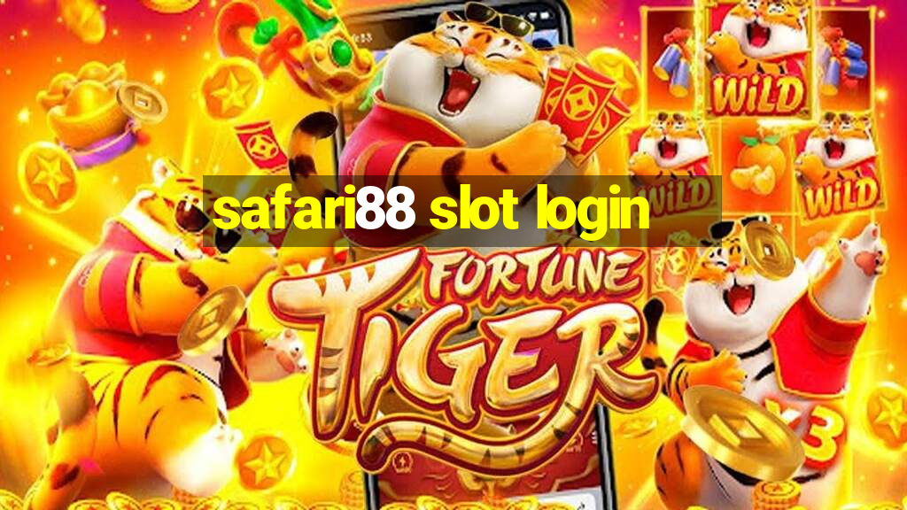 safari88 slot login