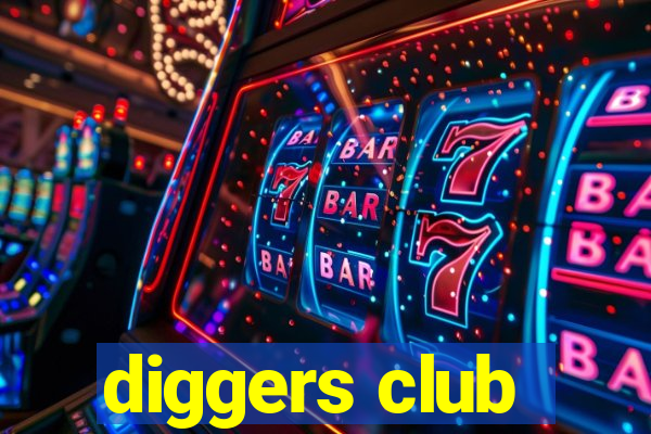 diggers club