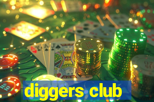 diggers club