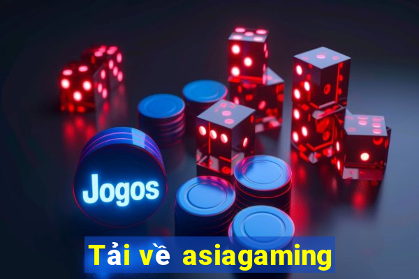 Tải về asiagaming