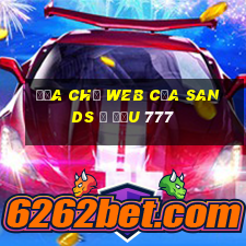 Địa chỉ web của Sands ở đầu 777