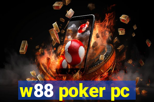 w88 poker pc