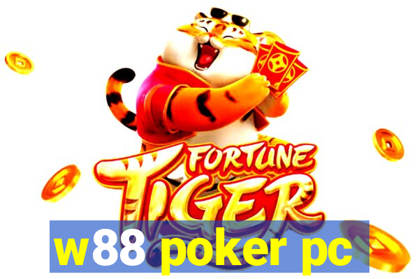 w88 poker pc