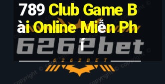 789 Club Game Bài Online Miễn Phí