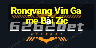 Rongvang Vin Game Bài Zic