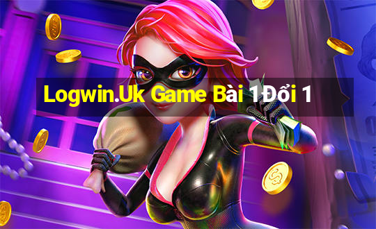 Logwin.Uk Game Bài 1 Đổi 1