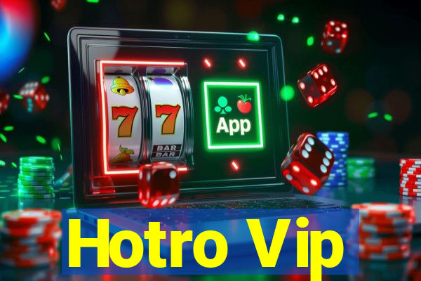 Hotro Vip