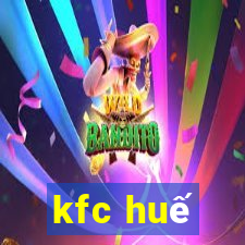 kfc huế