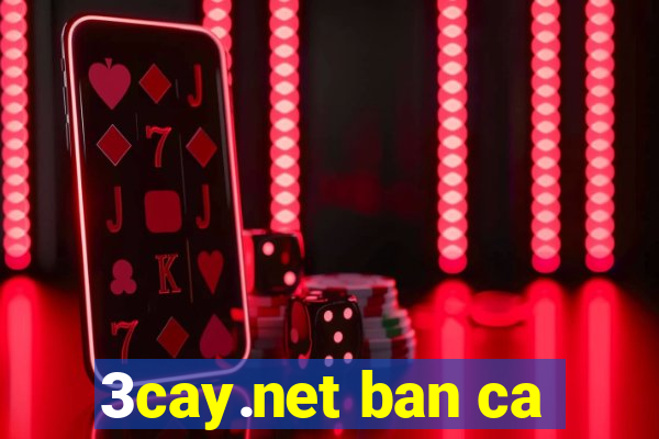 3cay.net ban ca