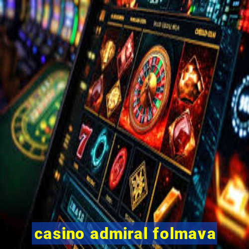 casino admiral folmava