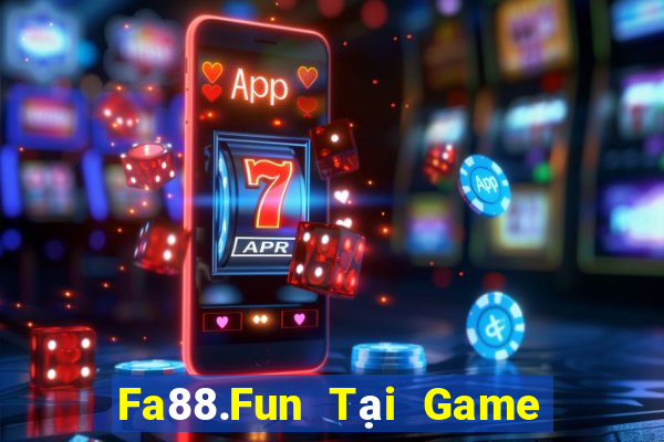 Fa88.Fun Tại Game Bài B52 Đổi Thưởng